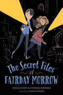The Secret Files of Fairday Morrow cover