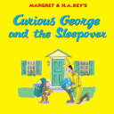 Curious George and the Sleepover cover