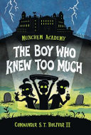 The Boy Who Knew Too Much cover