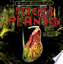 Pitcher Plants Eat Meat! cover