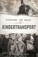 Escaping the Nazis on the Kindertransport cover