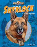 Sherlock: A Police Dog Story cover