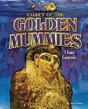 Valley of the Golden Mummies: A Giant Cemetery cover