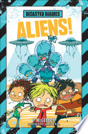 Disaster Diaries: Aliens! cover