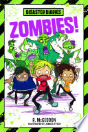 Disaster Diaries: Zombies! cover