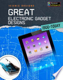 Great Electronic Gadget Designs 1900 - Today cover