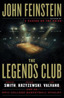 The Legends Club: Dean Smith, Mike Krzyzewski, Jim Valvano, and an Epic College Basketball Rivalry cover