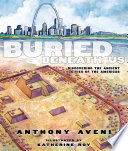 Buried Beneath Us: Discovering the Ancient Cities of the Americas cover