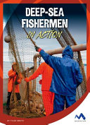 Deep-Sea Fishermen in Action cover