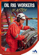Oil Rig Workers in Action cover