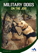 Military Dogs on the Job cover