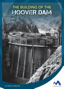The Building of the Hoover Dam cover