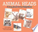 Animal Heads: A Song About Animal Adaptations cover