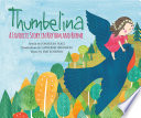 Thumbelina: A Favorite Story in Rhythm and Rhyme cover