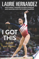 I Got This: To Gold and Beyond cover