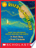 Rivers of Sunlight: How the Sun Moves Water Around the Earth cover