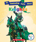 10 Fascinating Facts About Knights cover