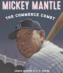 Mickey Mantle: The Commerce Comet cover