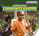 A Trip to the Community Garden cover