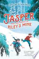 Jasper and the Riddle of Riley's Mine cover