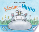 Mouse and Hippo cover