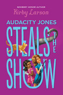 Audacity Jones Steals the Show cover