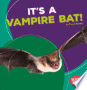 It's a Vampire Bat! cover