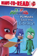 PJ Masks Save the Library! cover