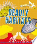 Exploring Deadly Habitats with Math cover