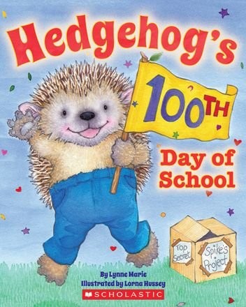 Hedgehog's 100th Day of School cover