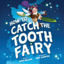 How To Catch the Tooth Fairy cover