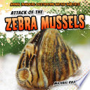 Attack of the Zebra Mussels cover