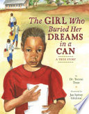 The Girl Who Buried Her Dreams in a Can: A True Story cover