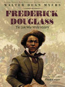 Frederick Douglass: The Lion Who Wrote History cover
