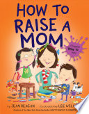 How to Raise a Mom cover