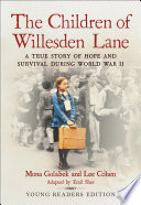 The Children of Willesden Lane: A True Story of Hope and Survival During World War II (Young Readers Edition) cover
