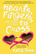 Hearts, Fingers, and Other Things to Cross cover