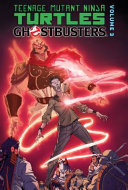 Teenage Mutant Ninja Turtles/Ghostbusters: Volume 3 cover