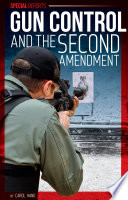 Gun Control and the Second Amendment cover