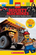 Mighty Machines: A LEGO Adventure In the Real World cover