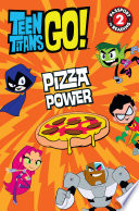 Teen Titans Go! Pizza Power cover
