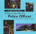 A Day in the Life of a Police Officer cover