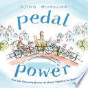 Pedal Power: How One Community Became the Bicycle Capital of the World cover