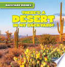 There's a Desert in My Backyard! cover