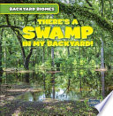 There's a Swamp in My Backyard! cover