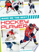 Make Me the Best Hockey Player cover