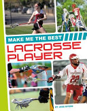 Make Me the Best Lacrosse Player cover