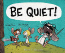 Be Quiet! cover