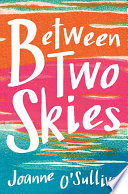 Between Two Skies cover