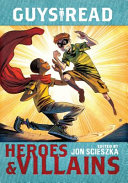 Guys Read: Heroes & Villains cover